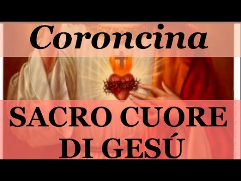 Coroncina Al Sacro Cuore Di Gesu Youtube