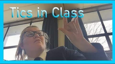 TOURETTES IN CLASS