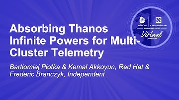 Absorbing Thanos Infinite Powers for Multi-Cluster Telemetry - Bartlomiej Płotka