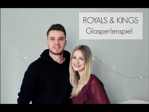 Royals & Kings - Glasperlenspiel (Cover Lea Katharina & Julian Huisel)