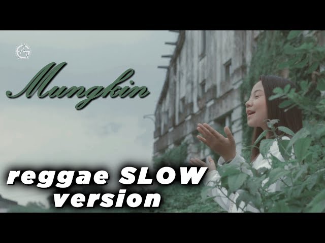 Mungkin - reggae version by jovita aurel class=