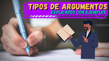 TIPOS DE ARGUMENTOS explicados con EJEMPLOS