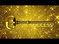 Golden key to success, Music attracts unexpected wealth, Unlocks Abundant Money Frequency , 432 Hz