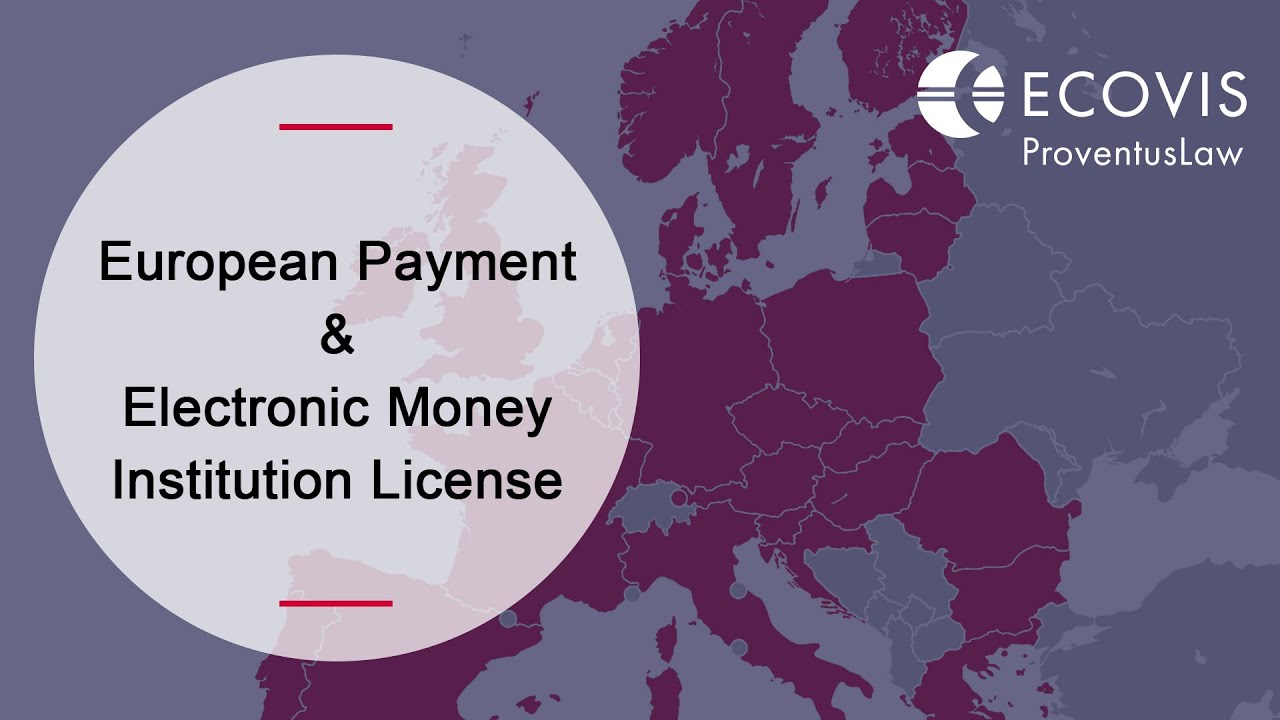 Payment and Emoney Institution Licensing in Europe YouTube