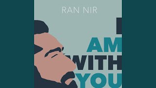 Video thumbnail of "Ran Nir - I Am With You (Alt-Mix By Ran Nir)"