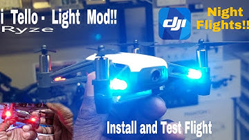 dji Tello Light Mod - Install and Demo Flight