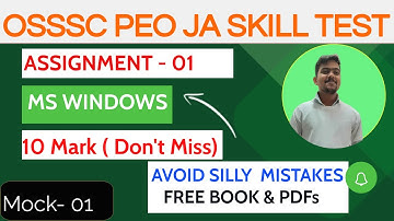 OSSSC SKILL TEST PREPARATION/ MS WINDOWS/ BASIC TO ADVANCE/ MOCKTEST/ OSSSc Skil Test PEO / OdishaIQ