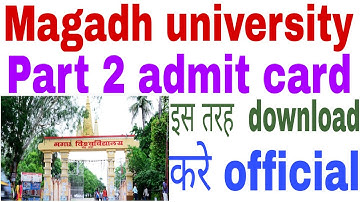 Magadh university part 2 admit card.  आ गया