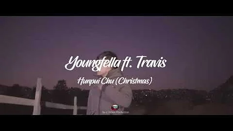 Youngfella ft Travis -  Hunpui Chu (Christmas) Official music video