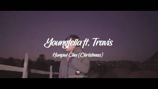 Youngfella ft Travis -  Hunpui Chu (Christmas) Official music video chords