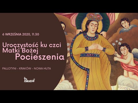 Uroczystość ku czci Matki Bożej Pocieszenia