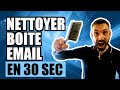 Comment nettoyer sa boite email en 30 secondes  hack boite mail gmail orange yahoo outlook