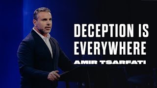 Amir Tsarfati: Deception is Everywhere