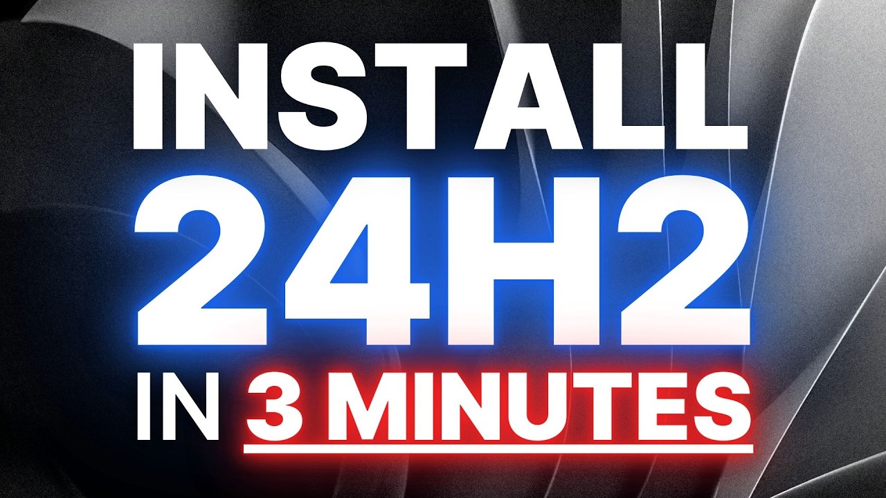 How to Install Windows 11 24H2 in 3 Minutes - YouTube