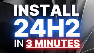 How to Install Windows 11 24H2 in 3 Minutes Net Worth