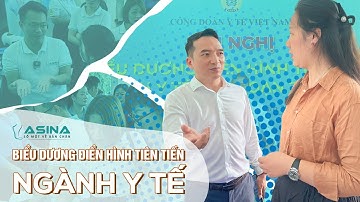 Dấu Ấn ASINA Tại Hội Nghị Tôn Vinh Điển Hình Tiên Tiến Ngành Y Tế 2020–2025