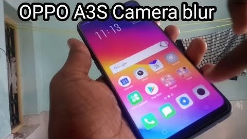 How to set camera blur in Oppo A3S | Camera Quality Review