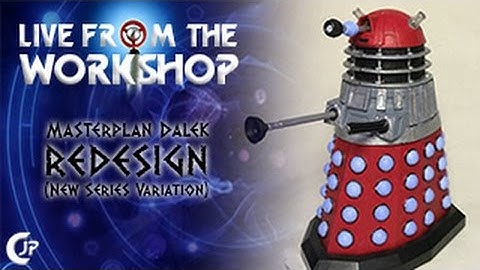 Live From The Workshop : Masterplan Dalek Redesign (New Series Variation)