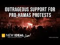 The outrageous public support for the prohamas protests