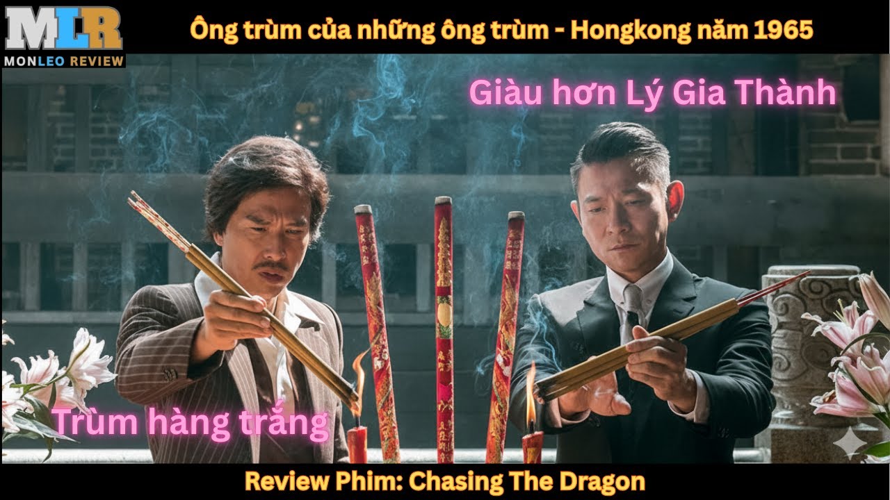 [Review Phim] Ông Trùm Của Những Ông Trùm Giàu Nhất Châu Á Năm 1965