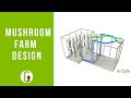 Designing A Mushroom Farm | GroCycle