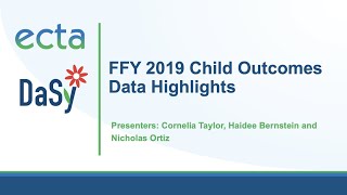 FFY 2019 Child Outcomes Data Highlights
