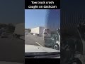 Crazy tow truck crash caught on dash cam