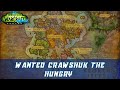 WANTED Crawshuk the Hungry World Quest | Legion Remix