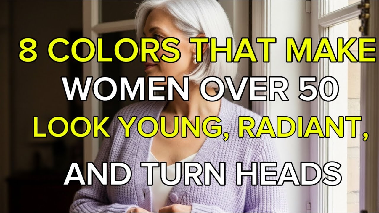 8 Colors That Make Women More Over 50 60Look Young, Radiant And Turn Heads!