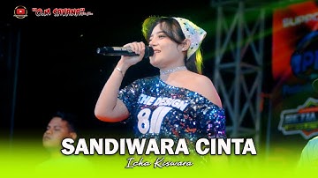 SANDIWARA CINTA - ICHA KISWARA - OM SAVANA SAKJOSE - HALAL BIHALAL ( PEMUDA PEMUDI TUGU )