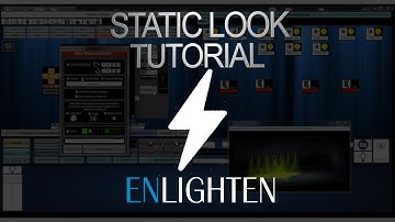 Enlighten Static Look Tutorial