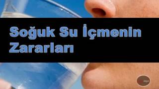 Soğuk Su İçmenin Zararları