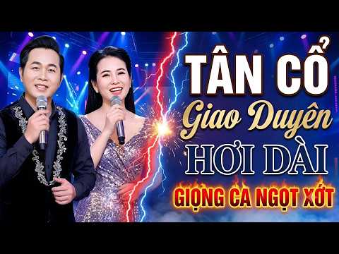 Tân Cổ Giao Duyên Hơi Dài GIỌNG CA NGỌT XỚT - Vọng Cổ Hơi Dài 1000 Chữ Hay | Tuyển Tập Ca Cổ 2026