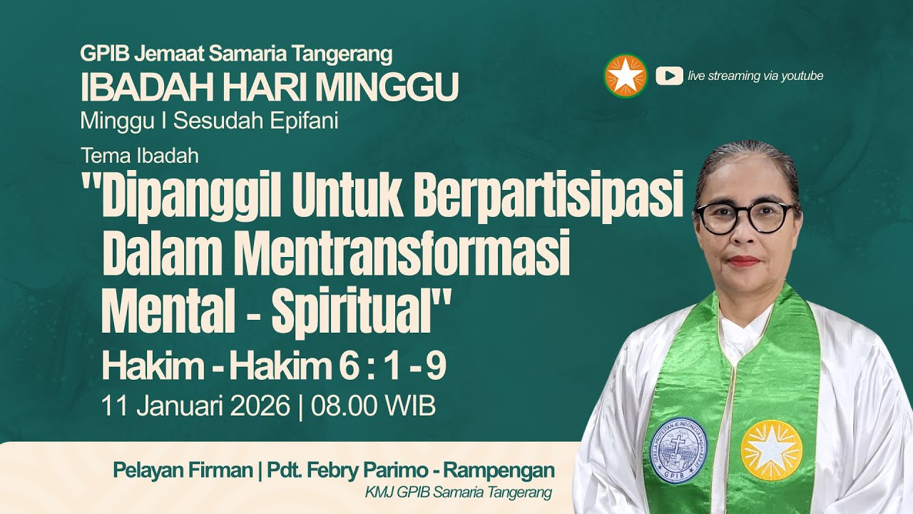 Ibadah Hari Minggu I sesudah Epifani Minggu 11 Januari 2026