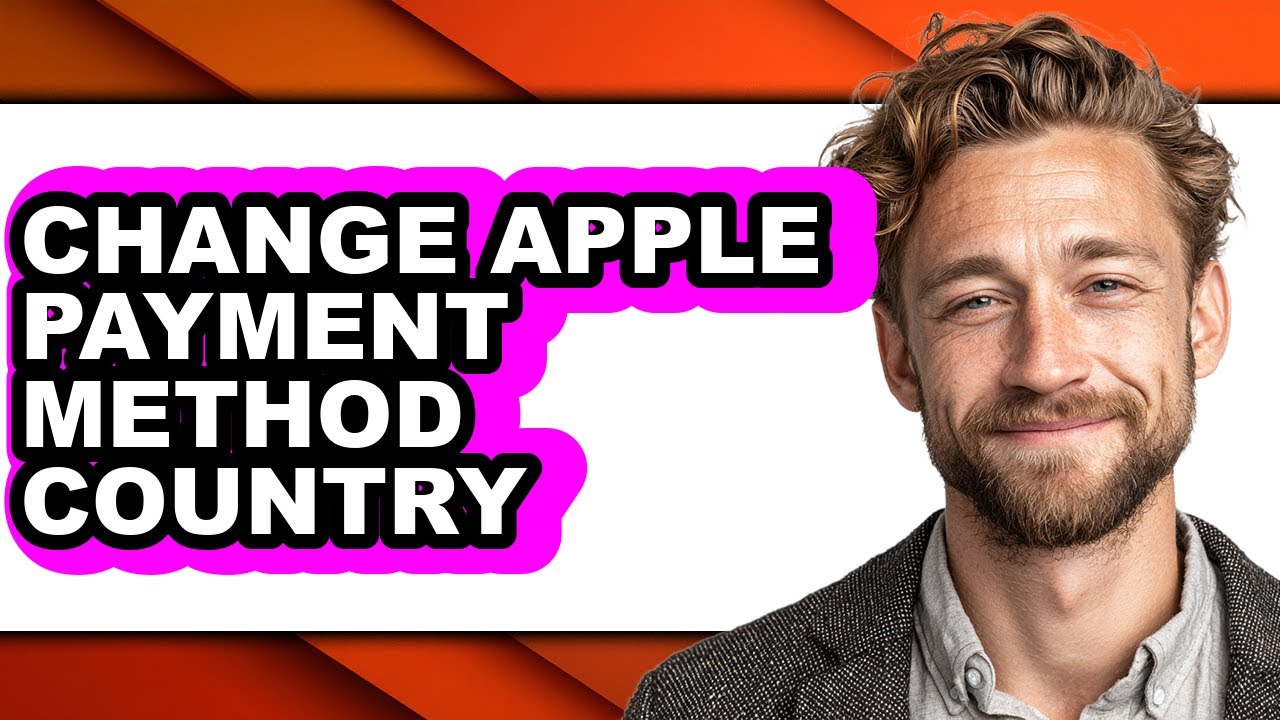 How to Change Apple Payment Method Country - Step by Step