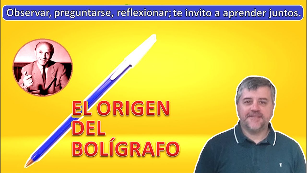 EL ORIGEN DEL BOLIGRAFO - YouTube