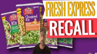 FRESH EXPRESS SALAD RECALL 2021