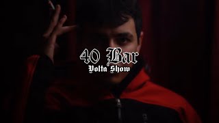 Volta - 40 Bar (Music Video) Resimi