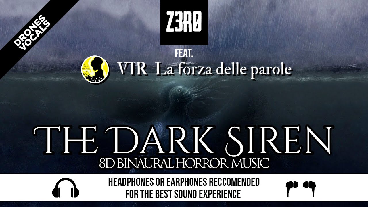 z3r0 feat. VIR La Forza delle Parole - Dark Siren  | 8D BINAURAL HORROR MUSIC | NO COPYRIGHT