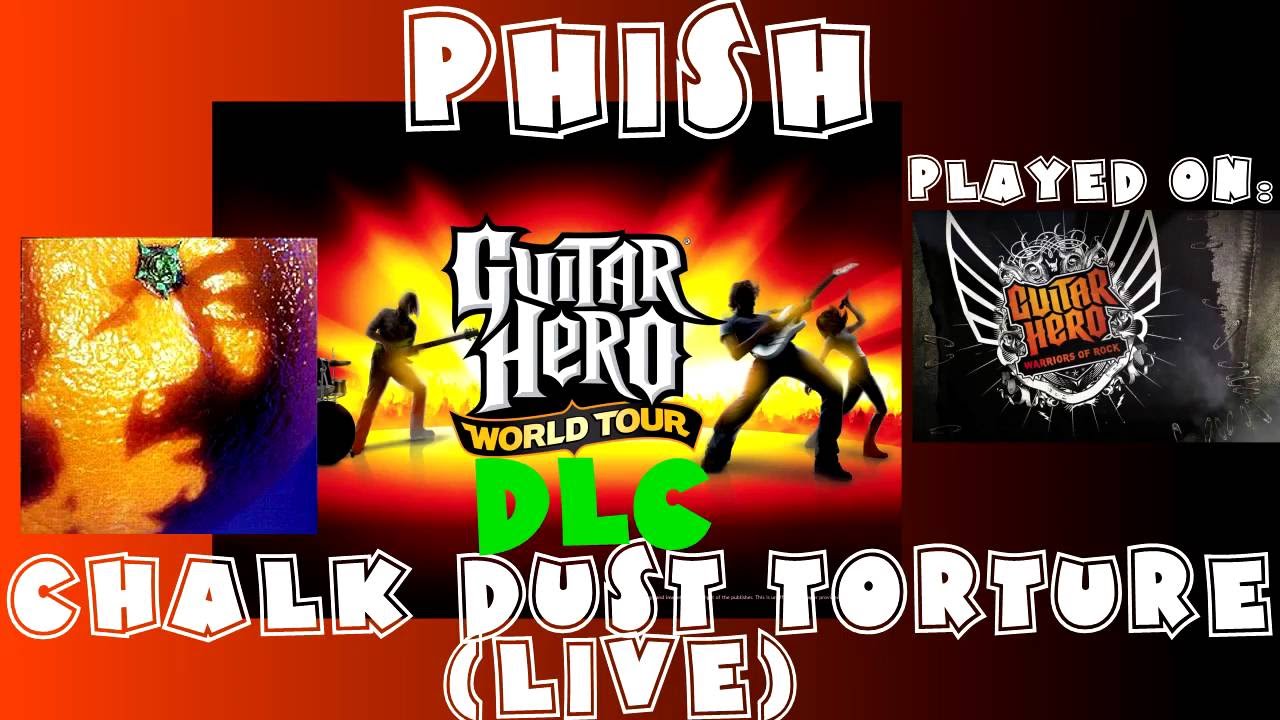 Phish Chalk Dust Torture (Live) Guitar Hero World Tour DLC Expert
