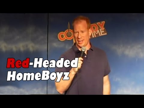 Red Headed Homeboyz Stand Up Comedy Youtube