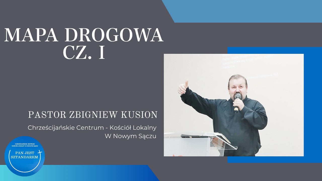 NASZA MAPA DROGOWA - Część pierwsza - Zbigniew Kusion