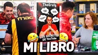 VOY A COMPRAR MI LIBRO *así reacciona la gente* - TheGrefg