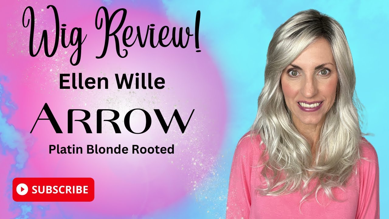 WIG REVIEW Ellen Wille ARROW Platin Blonde Rooted!