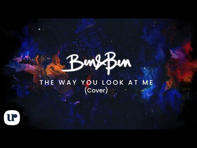 Benu0026Ben - The Way You Look At Me (Cover) (Official Lyric Video) class=