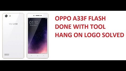 how to Flash OPPO A33F with tool