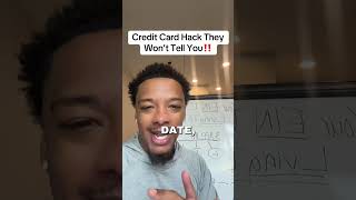 Credit Card Hack They Won’t Tell You‼️#lifehacks #credit #creditcard #fypp
