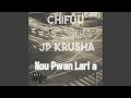 Nou Pwan Lari A Feat Chifuu Nou Pwan Lari A Feat Chifuu