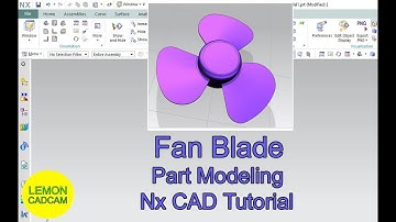 Fan Blade, Nx CAD