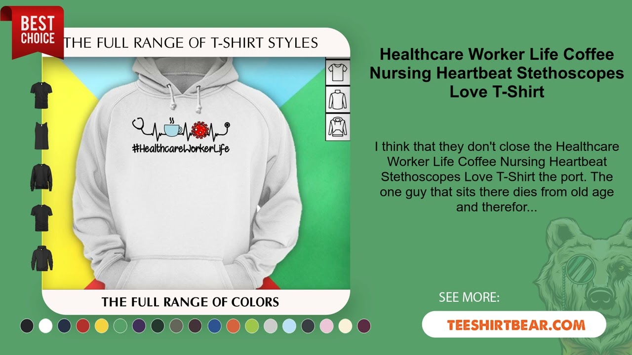 Healthcare Worker Life Coffee Nursing Heartbeat Stethoscopes Love T-Shirt